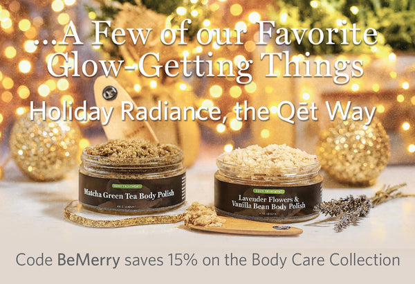 ✨ Save on a Few of our Favorite Glow-Getting Things... Skin Radiance the Qēt Way ✨